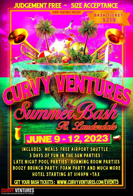 2023 Plus Size Summer Bash Ft Lauderdale FL - Curvy Ventures 