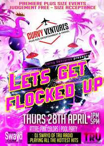 Lets get flocked up pool party Curvy Ventures Ft Lauderdale Spring Bash