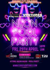 Neon Pool Party Curvy Ventures Spring Bash Ft Lauderdale FL