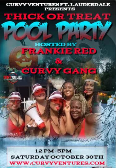 Thick or Treat Pool Party - Curvy Ventures Plus Size Entertainment Fort Lauderdale Florida